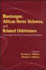 Bluetongue, African Horse Sickness, and Related Orbiviruses : Proceedings of the Second International Symposium - Book