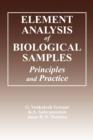 Element Analysis of Biological Samples : Principles and Practices, Volume II - Book