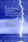 Lightning Injuries : Electrical, Medical, and Legal Aspects - Book