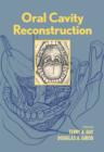 Oral Cavity Reconstruction - eBook
