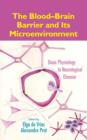The Blood-Brain Barrier and Its Microenvironment : Basic Physiology to Neurological Disease - eBook