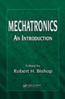Mechatronics : An Introduction - Book