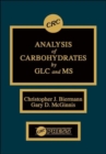 Analysis of Carbohydrates by GLC and MS - Book