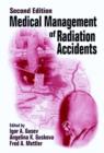 Medical Management of Radiation Accidents - Book