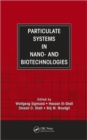 Particulate Systems in Nano- and Biotechnologies - Book