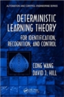 Deterministic Learning Theory for Identification, Recognition, and Control - Book