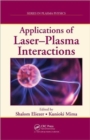 Applications of Laser-Plasma Interactions - Book