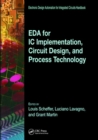 EDA for IC Implementation, Circuit Design, and Process Technology - Book