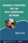 Business Strategies for the Next-Generation Network - Book