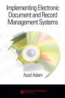 Implementing Electronic Document and Record Management Systems - Book