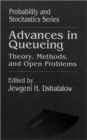 Advances in Queueing Theory, Methods, and Open Problems - Book