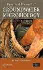 Practical Manual of Groundwater Microbiology - Book
