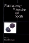 Pharmacology in Exercise and Sports - Book