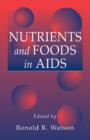 Nutrients and Foods in Aids - Book