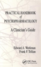 Practical Handbook of Psychopharmacology : A Clinician's Guide - Book