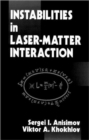 Instabilities in Laser-Matter Interaction - Book