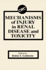 Mechanisms of Injury in Renal Disease and Toxicity - Book