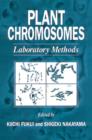 Plant Chromosomes : Laboratory Methods - Book