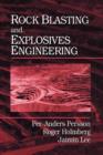 Rock Blasting and Explosives Engineering - Book