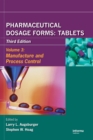 Pharmaceutical Dosage Forms - Tablets : Manufacture and Process Control - Book