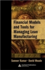 Financial Models and Tools for Managing Lean Manufacturing - Book