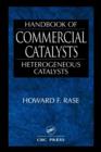Handbook of Commercial Catalysts : Heterogeneous Catalysts - Book