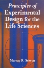 Principles of Experimental Design for the Life Sciences - Book