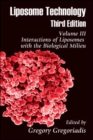 Liposome Technology : Interactions of Liposomes with the Biological Milieu - Book