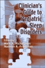 Clinician's Guide to Pediatric Sleep Disorders - Book