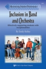 Maximizing Student Performance: Inclusion in Band and Orchestra - Book