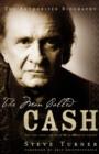 The Man Called CASH : The Life, Love and Faith of an American Legend - Book