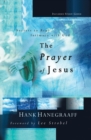 The Prayer of Jesus : Secrets of Real Intimacy with God - Book