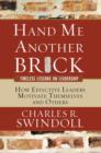 Hand Me Another Brick : TImeless Lessons on Leadership - Book