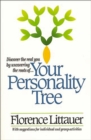 Your Personality Tree : Discover the Real You by Uncovering the Roots of.... - Book