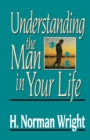 Understanding the Man in Your Life - Book