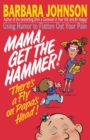 Mama Get The Hammer! There's a Fly on Papa's Head! - Book