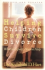 Helping Children Survive Divorce : What to Expect; How to Help - Book