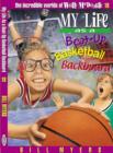 My Life as a Busted-Up Basketball Backboard - Book