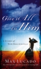 Give It All to Him - Book