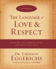 The Language of Love and Respect Workbook : Cracking the Communication Code with Your Mate - Book