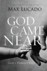 God Came Near : God's Perfect Gift - Book