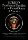 Burke's Presidential Families of the United States of America - Book