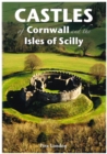 Castles of Cornwall and the Isles of Scilly - Book