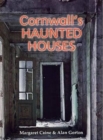 Cornwall's Haunted Houses - Book