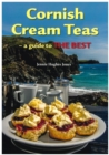 Cornish Cream Teas : A Guide to the Best - Book