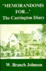"Memorandoms for...." : Carrington Diary - Book