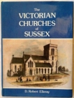 The Victorian Churches of Sussex - Book