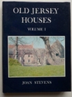 Old Jersey Houses and Those Who Lived in Them : v. 1 - Book
