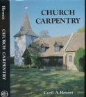 Church Carpentry : A Study Based on Essex Examples - Book