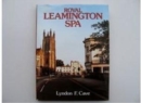 Royal Leamington Spa : A History - Book